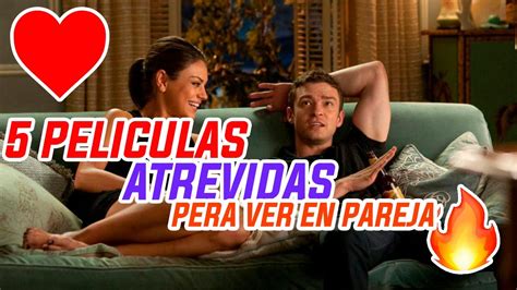 peliculas pornos para ver en pareja|Películas eróticas para ver sólo o en pareja ¡sexo en el cine!.